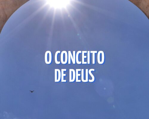 O Conceito de Deus